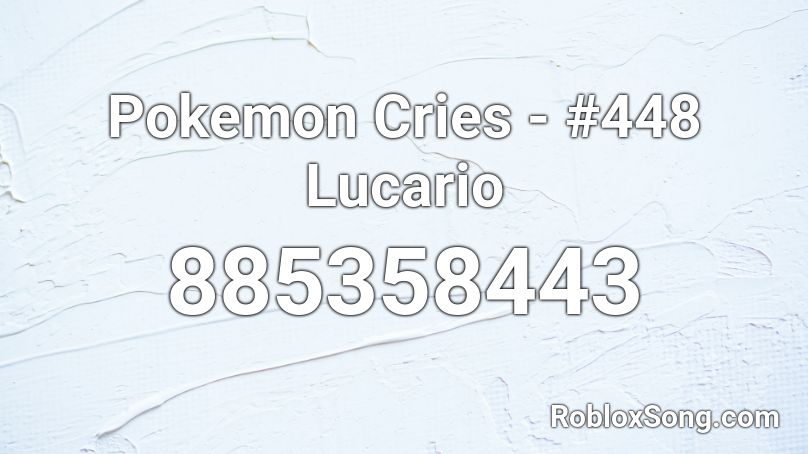 Pokemon Cries - #448 Lucario Roblox ID