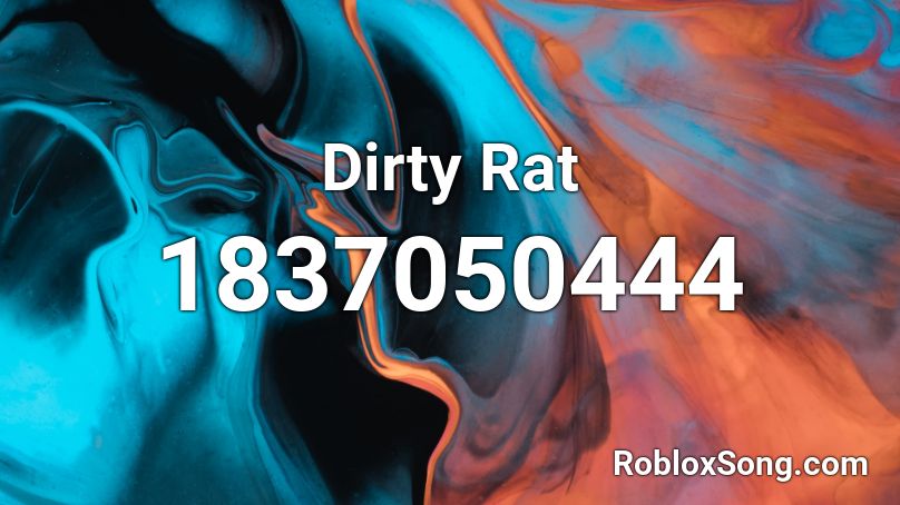 Dirty Rat Roblox ID