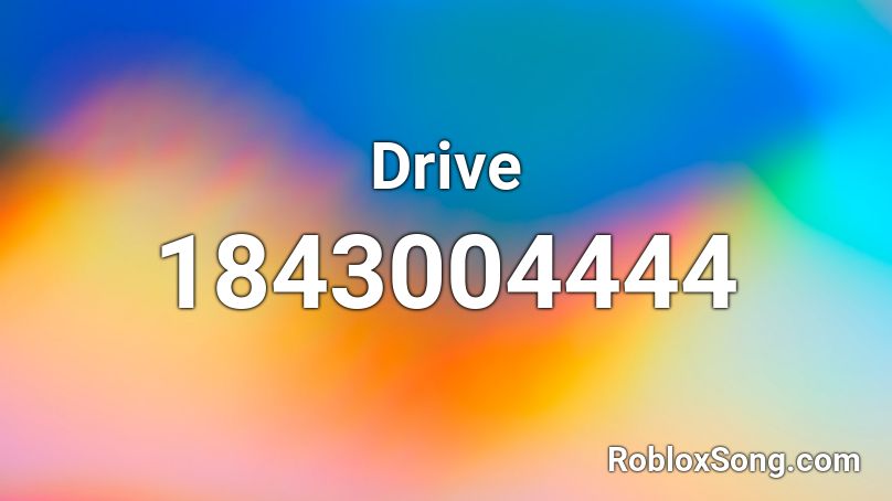 Drive Roblox ID