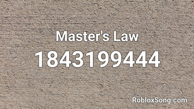 Master's Law Roblox ID