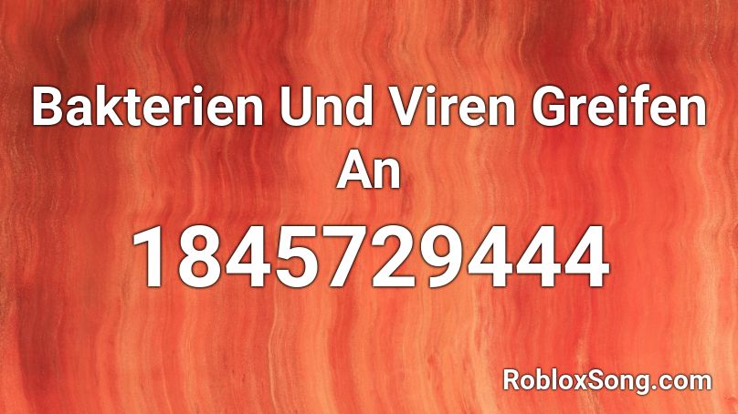 Bakterien Und Viren Greifen An Roblox ID