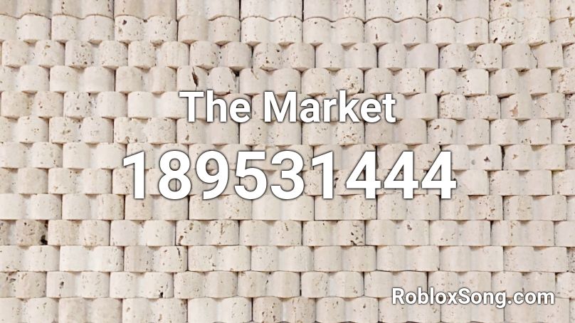 The Market Roblox ID