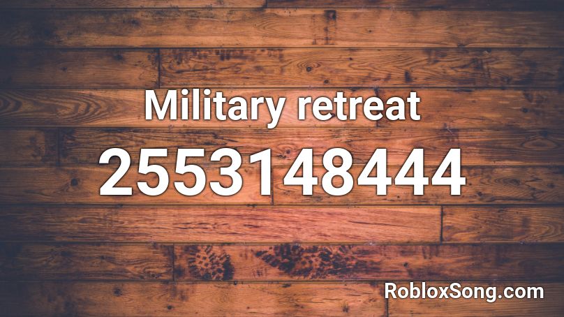 retreat Roblox ID