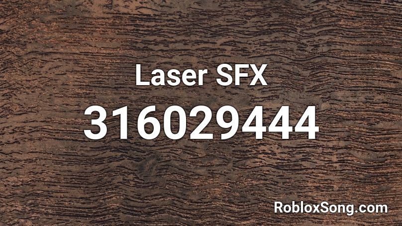  Laser SFX Roblox ID