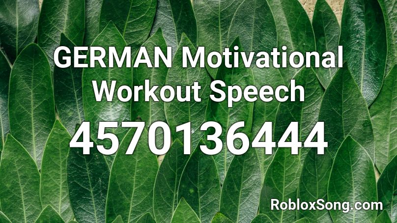 GERMAN Motivational Workout Speech Roblox ID