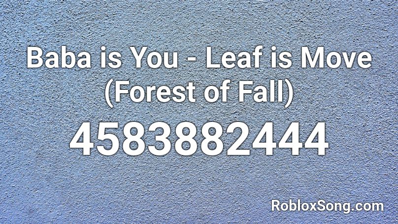 Baba is You - Leaf is Move (Forest of Fall) Roblox ID