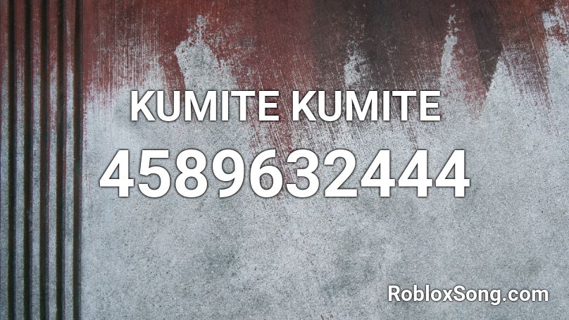 KUMITE KUMITE Roblox ID