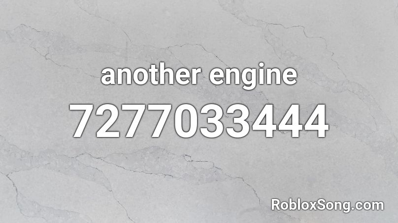 another engine Roblox ID