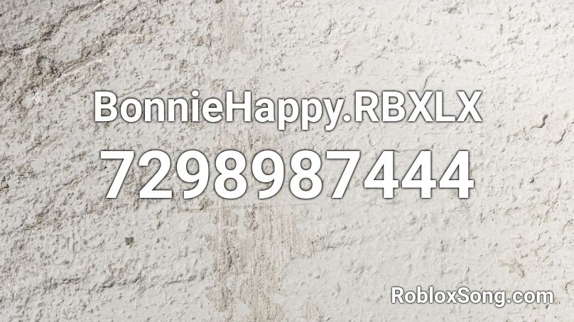 BonnieHappy.RBXLX Roblox ID