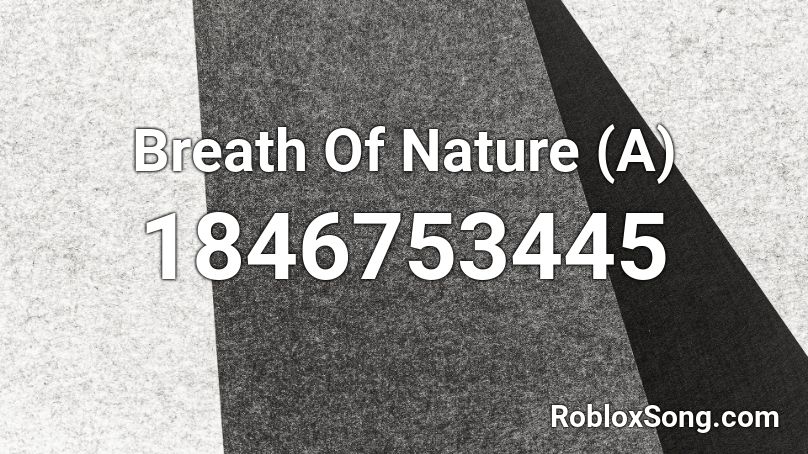 Breath Of Nature (A) Roblox ID