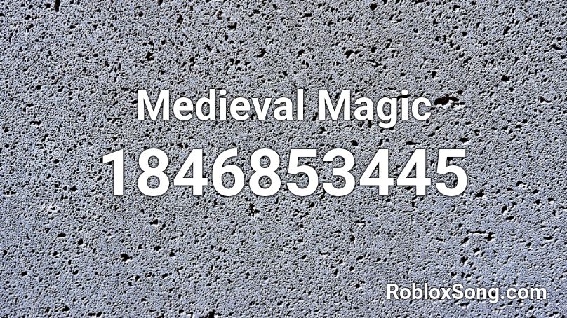 Medieval Magic Roblox ID