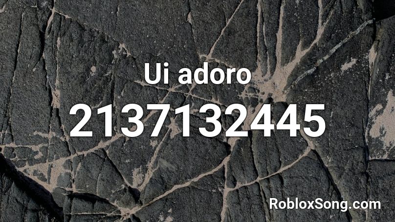 Ui adoro Roblox ID