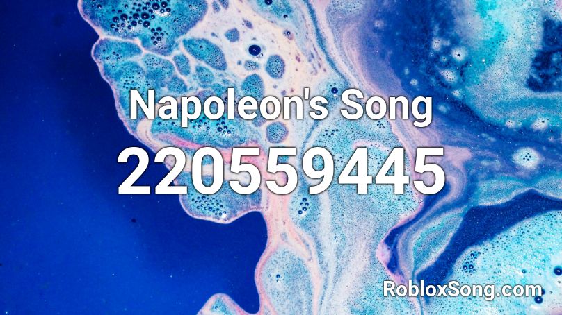 Napoleon's Song Roblox ID