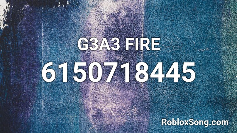 G3A3 FIRE Roblox ID