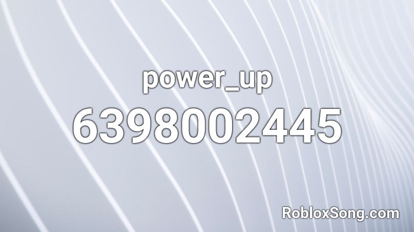 power_up Roblox ID