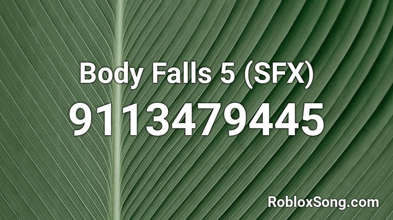 Body Falls 5 (SFX) Roblox ID