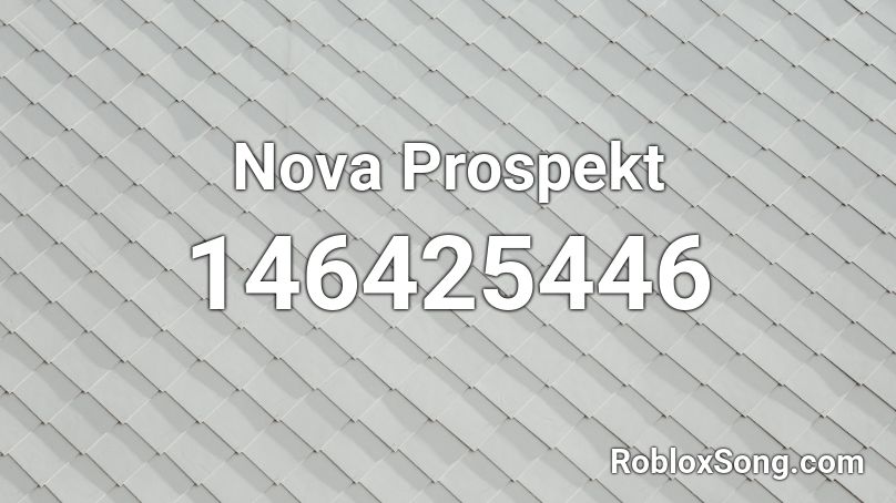 Nova Prospekt Roblox ID