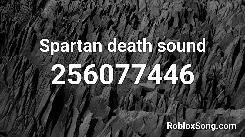 Spartan death sound Roblox ID