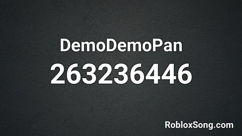 DemoDemoPan Roblox ID