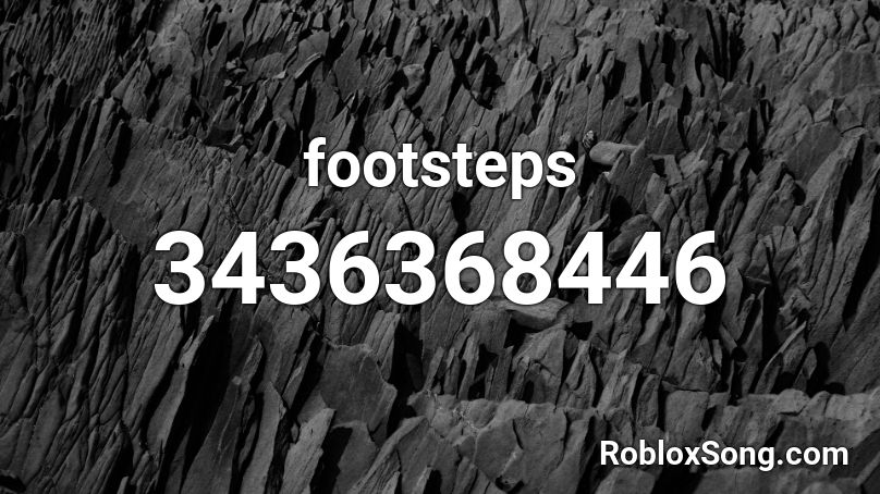 footsteps Roblox ID