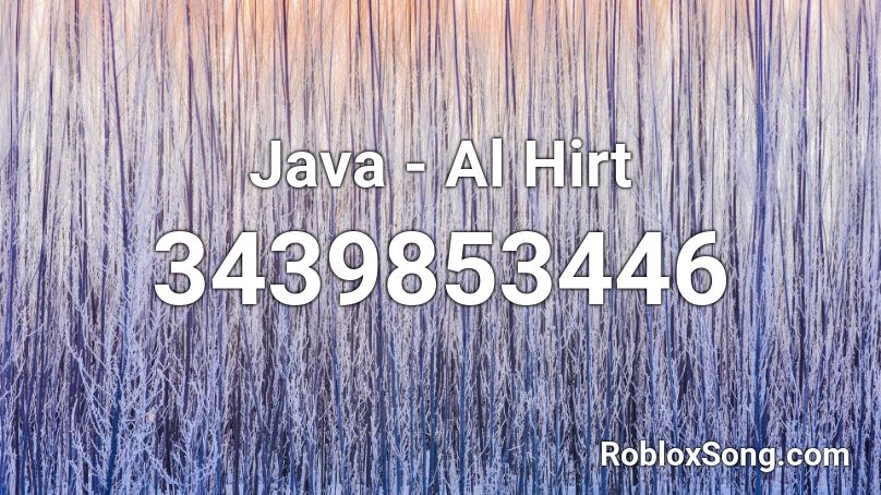Java - Al Hirt Roblox ID