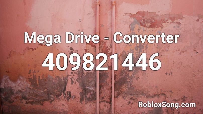 Mega Drive - Converter Roblox ID