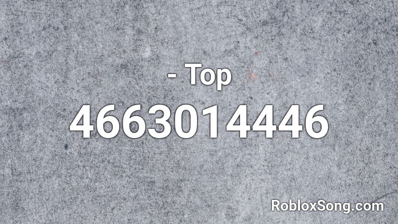 - Top Roblox ID