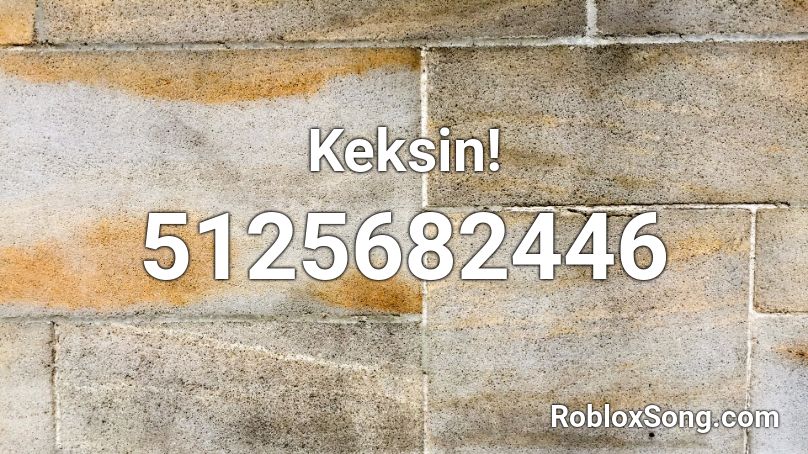 Keksin! Roblox ID