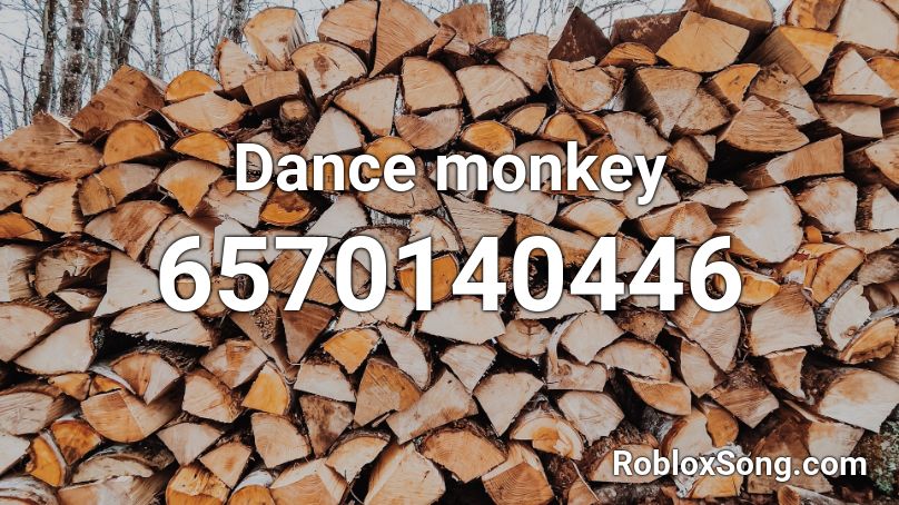 Dance monkey Roblox ID