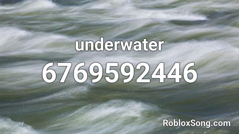 underwater Roblox ID