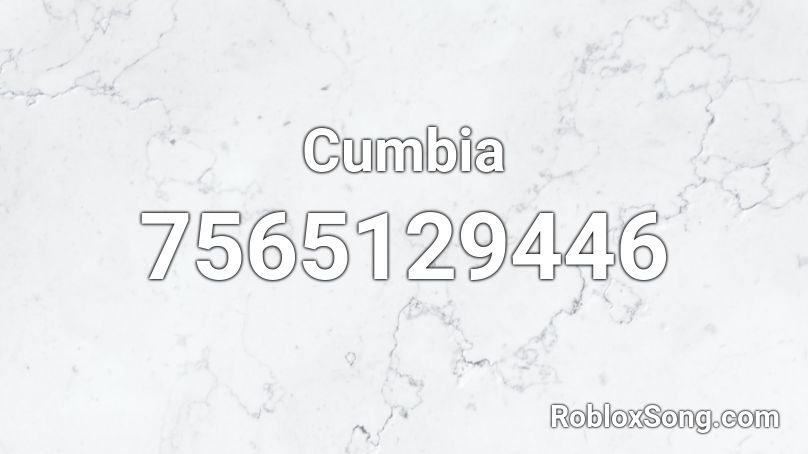 Cumbia Roblox ID