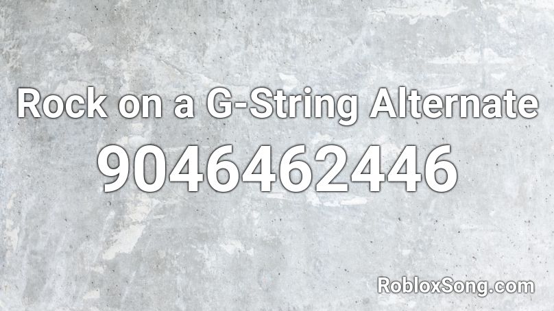 Rock on a G-String Alternate Roblox ID