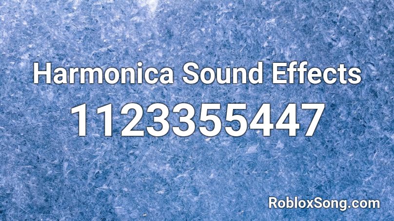 Harmonica Sound Effects Roblox ID