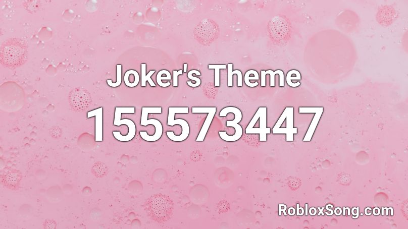 Joker's Theme Roblox ID