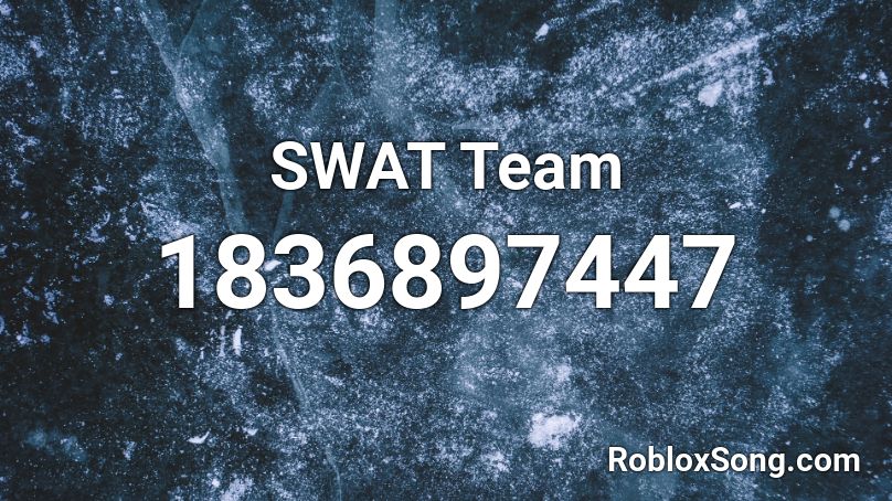 SWAT Team Roblox ID