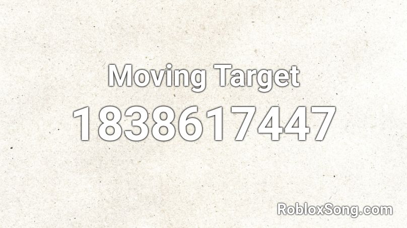 Moving Target Roblox ID