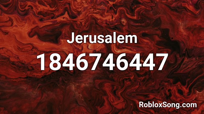 Jerusalem Roblox ID
