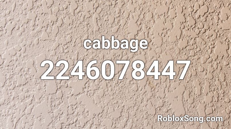 cabbage Roblox ID