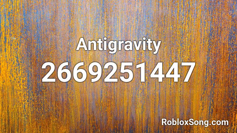 Antigravity Roblox ID