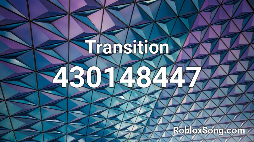 Transition Roblox ID