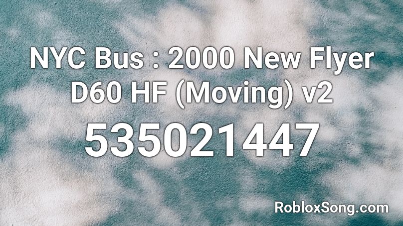  NYC Bus : 2000 New Flyer D60 HF (Moving) v2 Roblox ID
