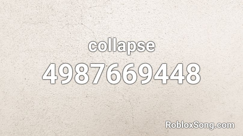 collapse Roblox ID
