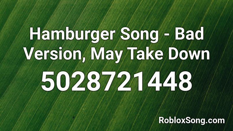 Hamburger Song - Full version Roblox ID