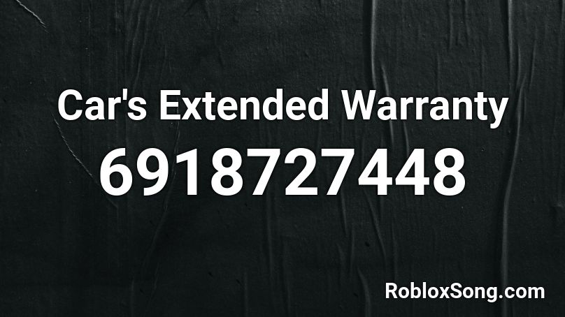 Car's Extended Warranty Roblox ID
