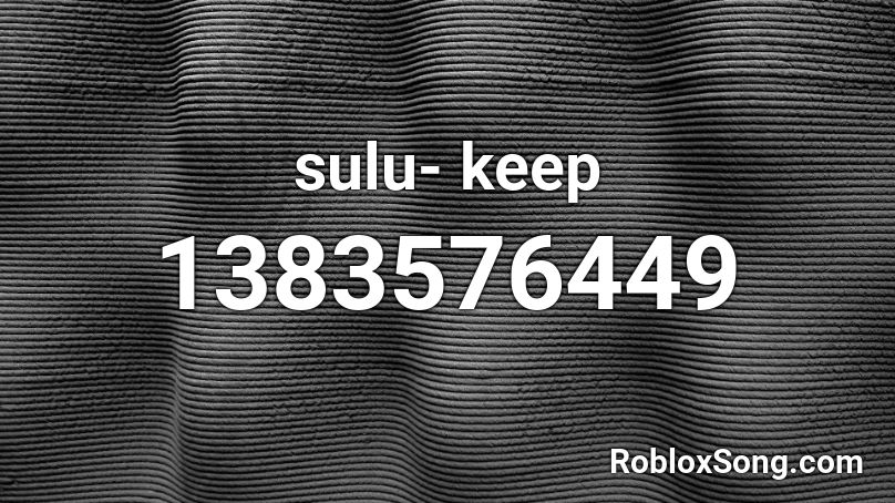 sulu- keep Roblox ID