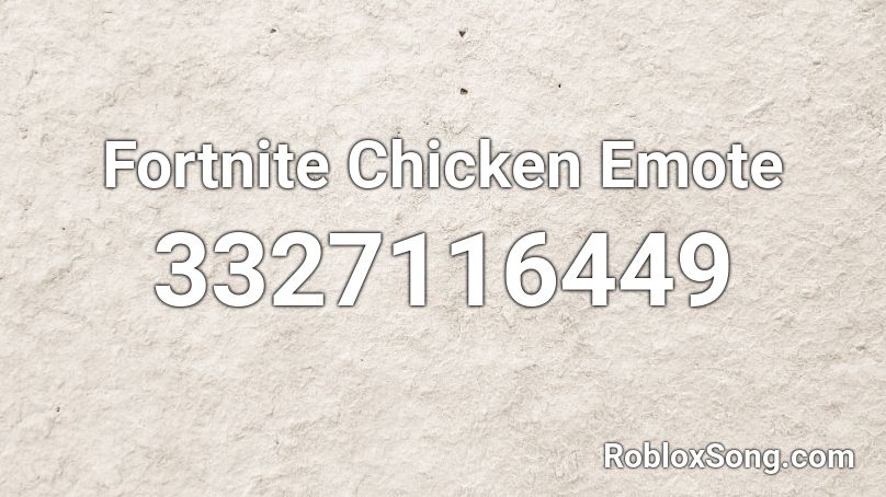 Fortnite Chicken Emote Roblox ID