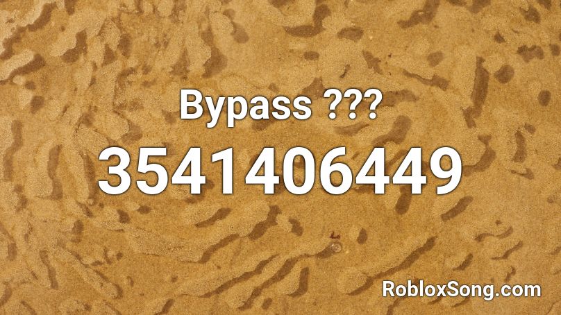 Bypass ??? Roblox ID