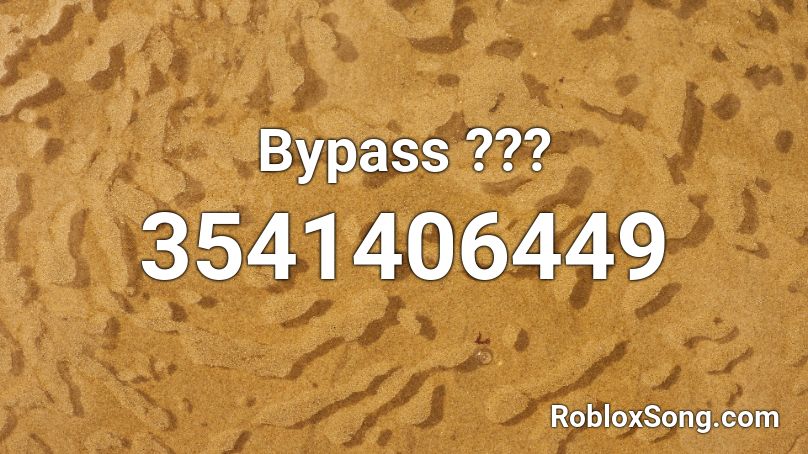 Bypass ??? Roblox ID - Roblox music codes