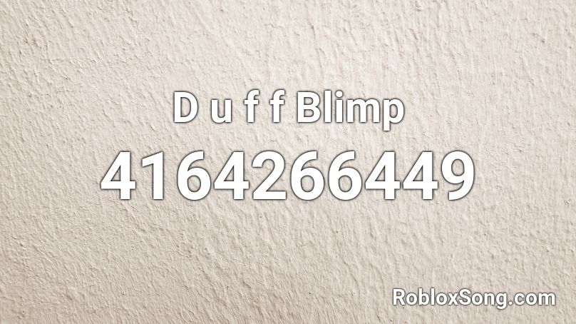 D u f f Blimp Roblox ID