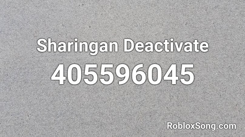 Sharingan Deactivate Roblox ID